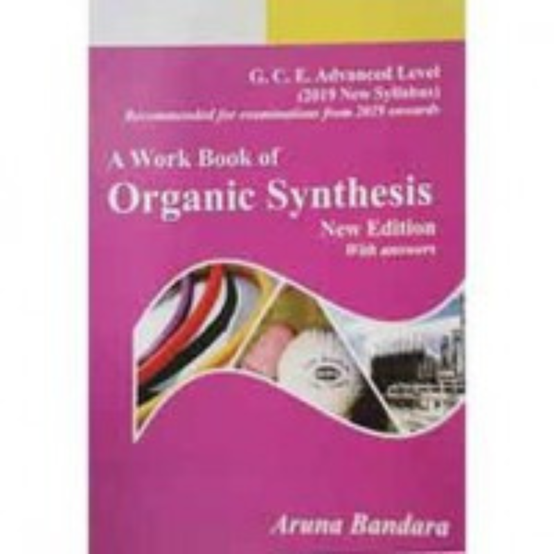 A Work Book Of Organic Synthesis